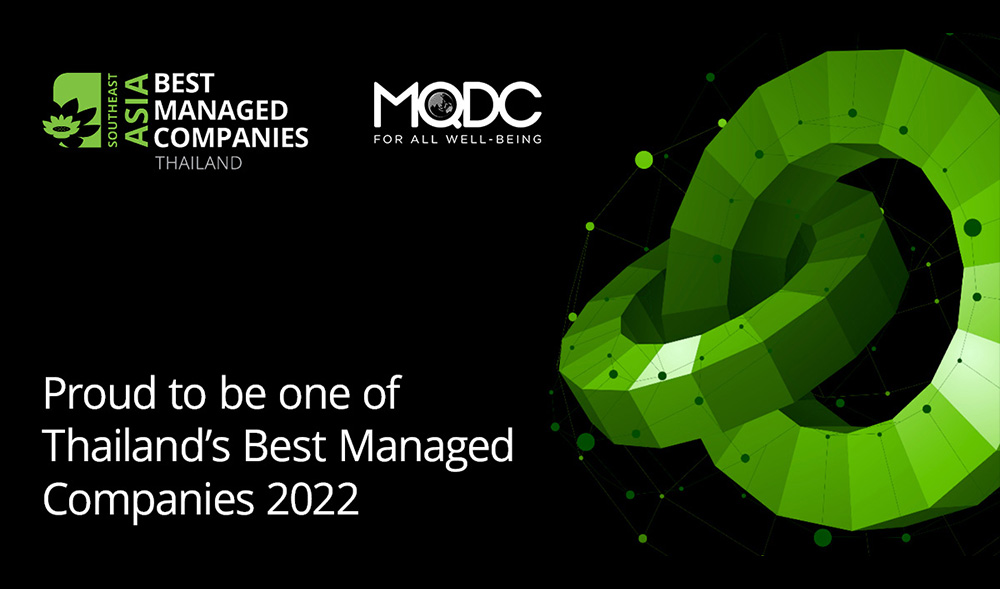 MQDC คว้ารางวัล Thailand’s Best Managed Companies 2022 หนึ่งในบริษัทที่มีการบริหารจัดการดีที่สุดของประเทศไทยปี 2565 จาก ‘ดีลอยท์ ประเทศไทย’